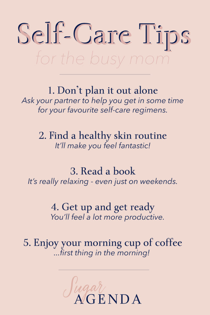 Self Care For Moms Tips And Tricks Sugar Agenda